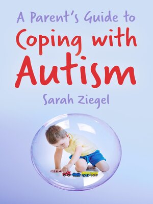 cover image of Parent's Guide to Coping with Autism